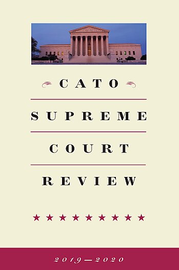 Cato Supreme Court Review 2019-2020 cover
