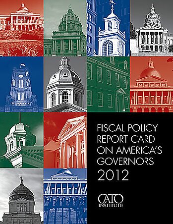 Fiscal Policy Report Card on America's Governors 2012 Cover