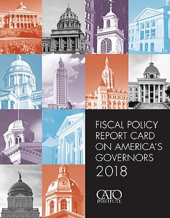 Fiscal Policy Report Card on America's Governors 2018 - cover