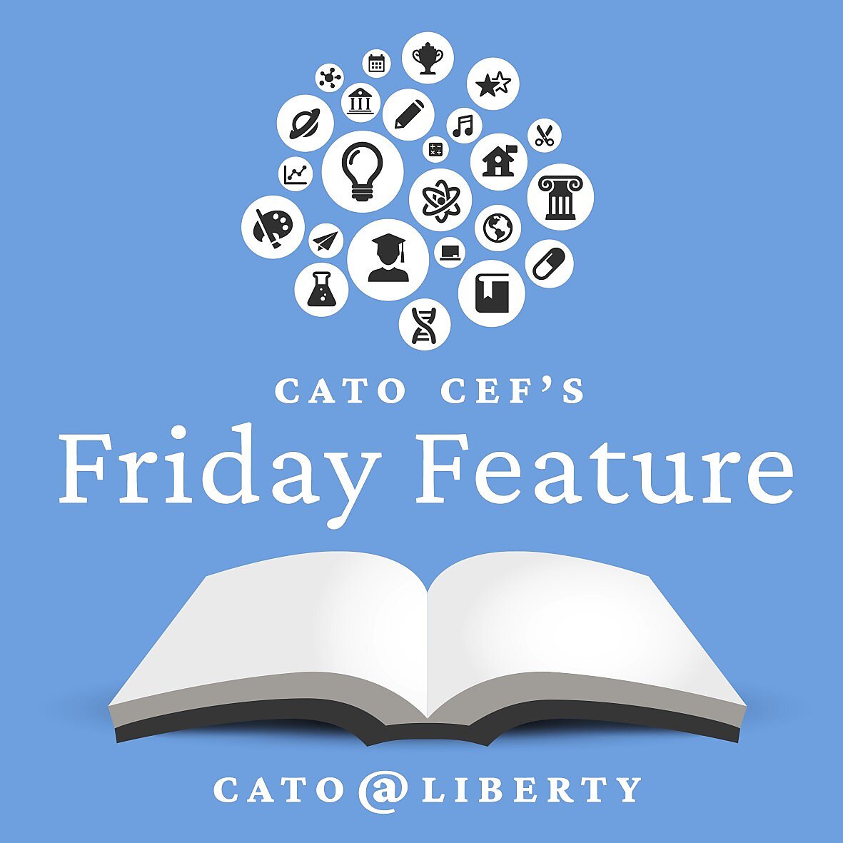 Cato CEF's Friday Feature