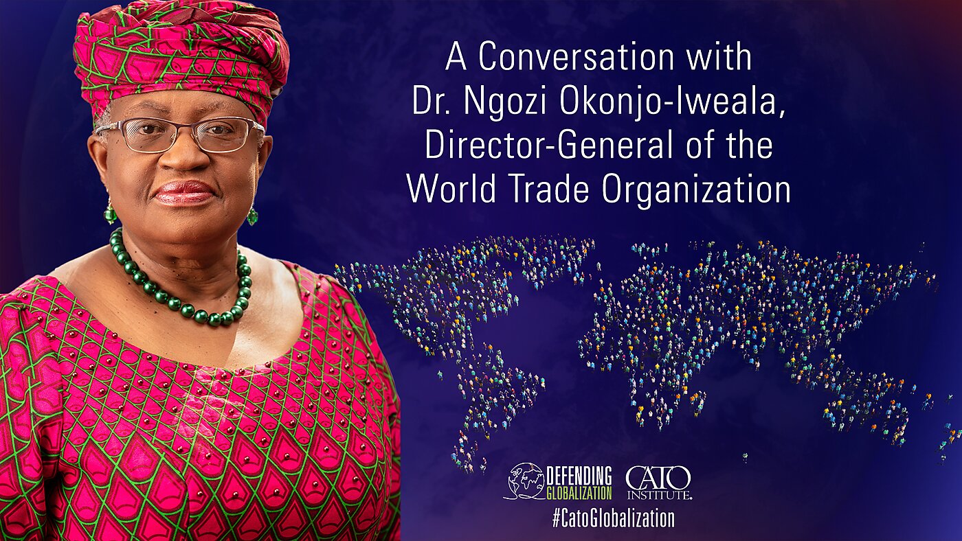 Title card of event with Dr. Ngozi Okonjo-Iweala, Director-General of the World Trade Organization