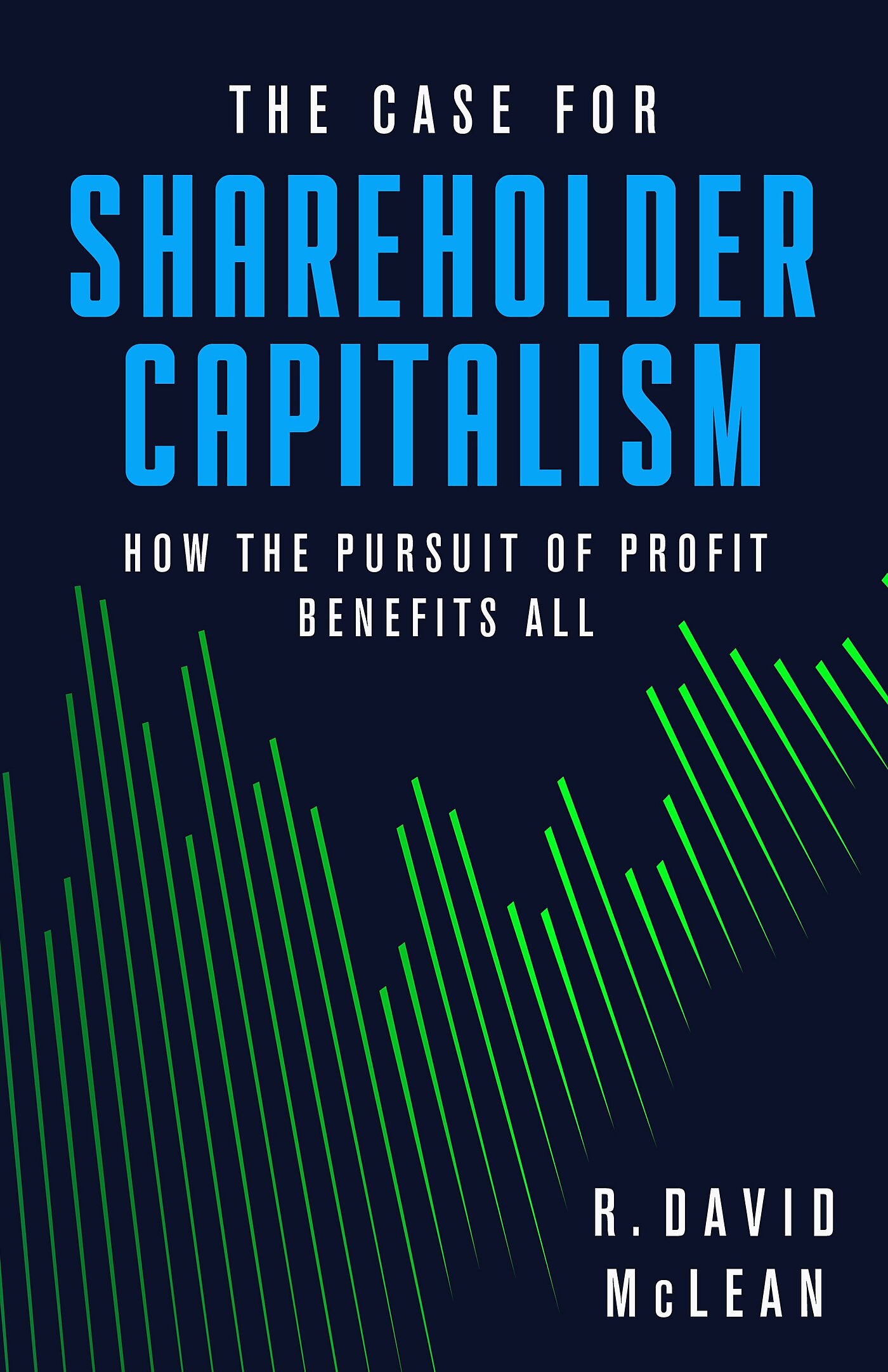 The Case for Shareholder Capitalism cover