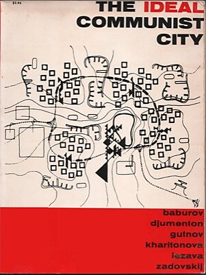 Media Name: IdealCommunistCity4.jpg