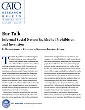 Bar Talk: Informal Social Networks, Alcohol Prohibition, and Invention - cover