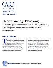 Understanding Debanking: Evaluating Governmental, Operational, Political, and Religious Financial Account Closures - pub cover